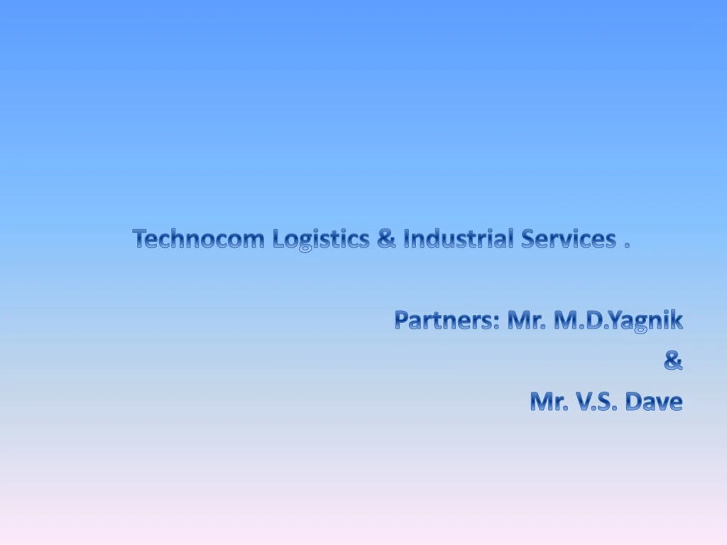 technocom logistics industrial services partners