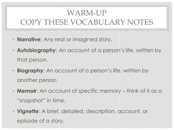 Warm-Up copy these vocabulary notes