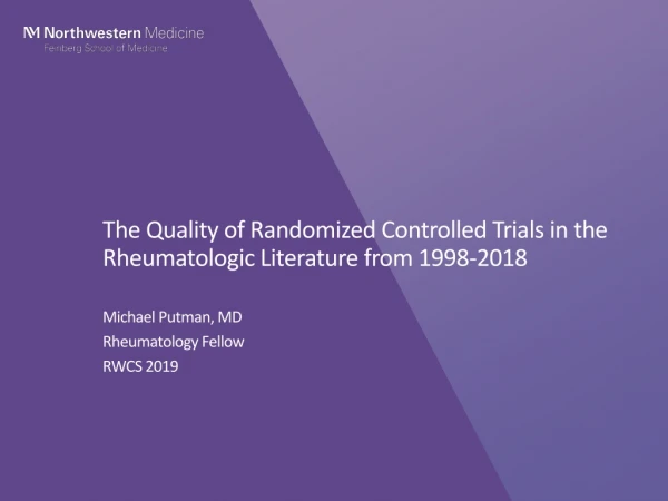 The Quality of Randomized Controlled Trials in the Rheumatologic Literature from 1998-2018
