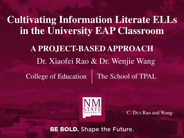 Cultivating Information Literate ELLs in the University EAP Classroom