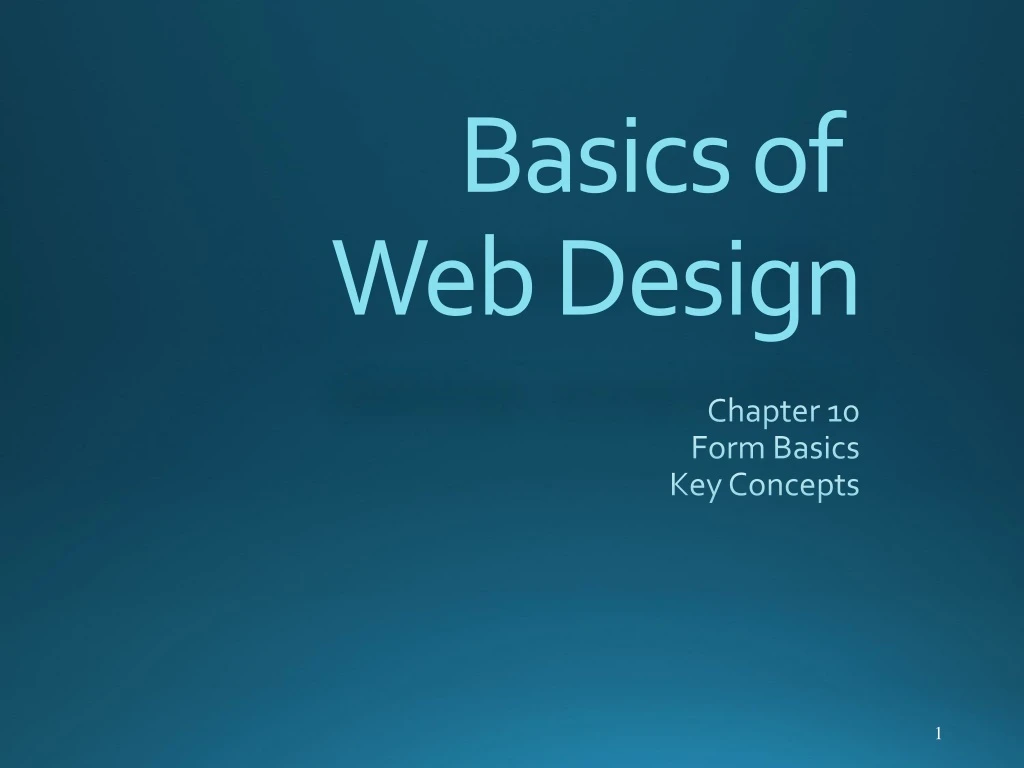 chapter 10 form basics key concepts