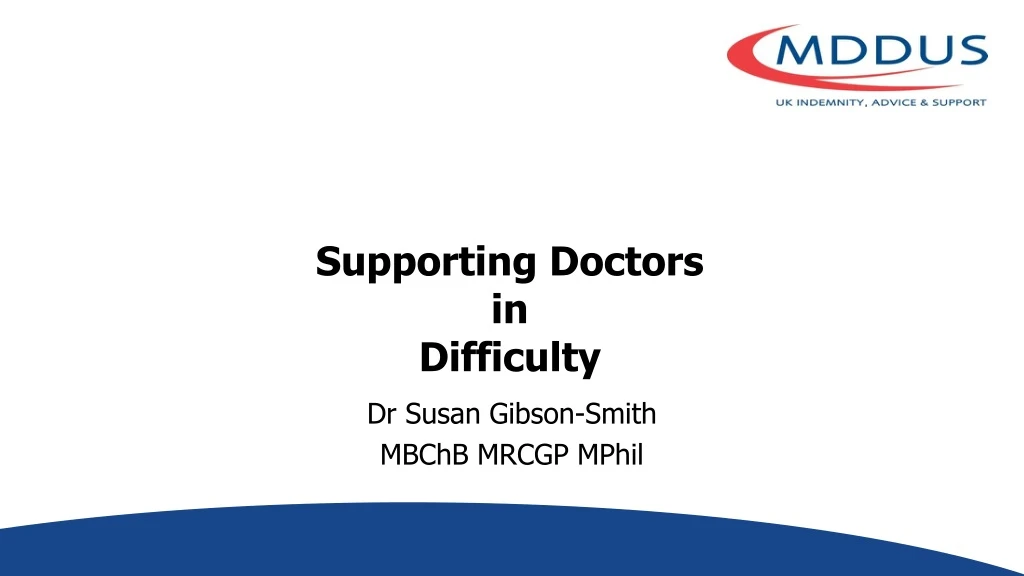 supporting doctors in difficulty