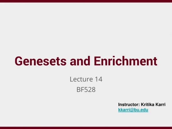 Genesets and Enrichment