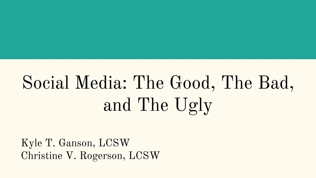 social media the good the bad and the ugly