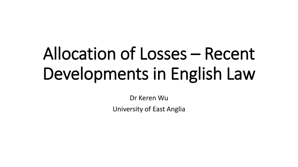 allocation of losses recent developments in english law