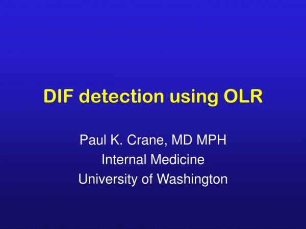 DIF detection using OLR