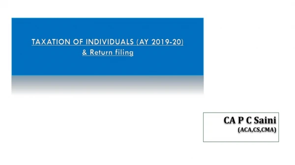 TAXATION OF INDIVIDUALS (AY 2019-20) &amp; Return filing