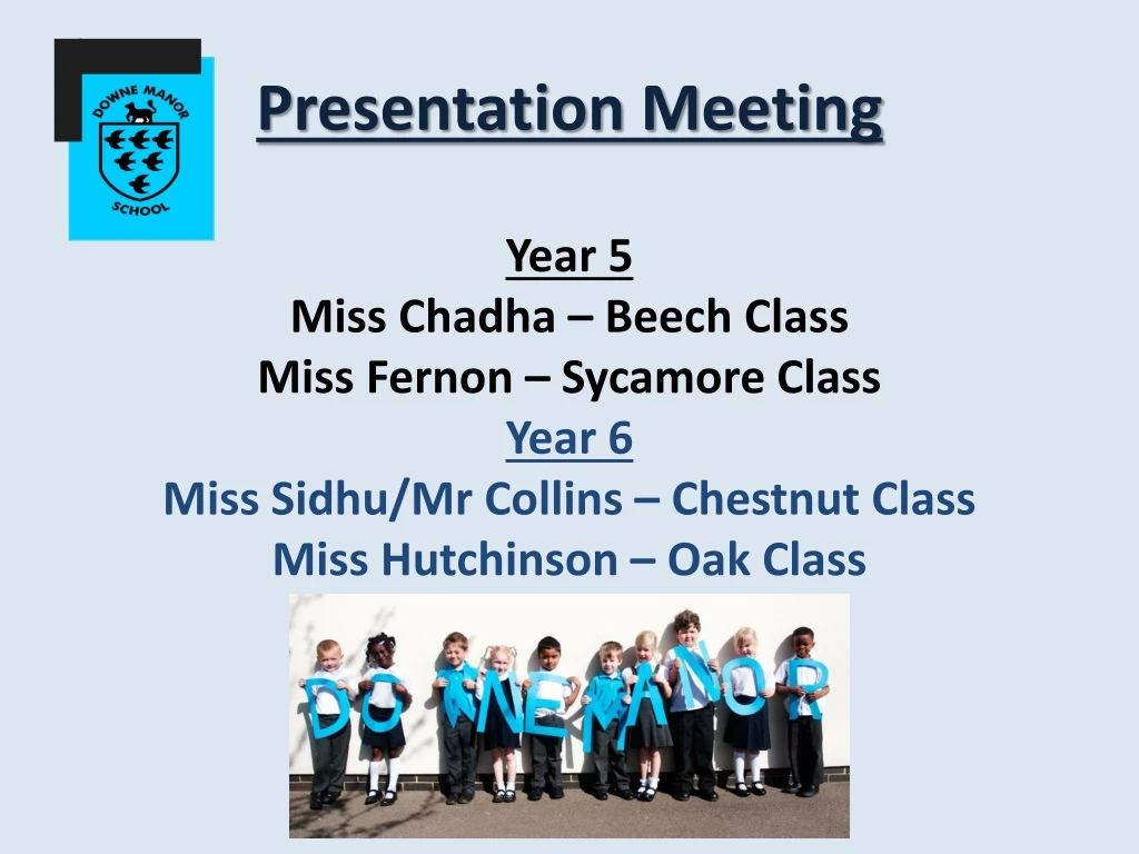 presentation meeting year 5 miss chadha beech