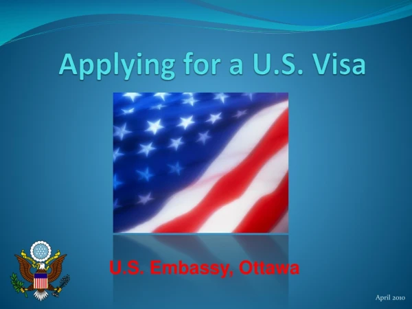 Applying for a U.S. Visa