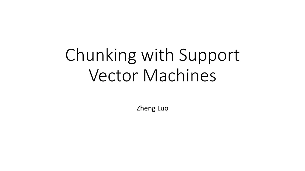 c hunking with support vector machines