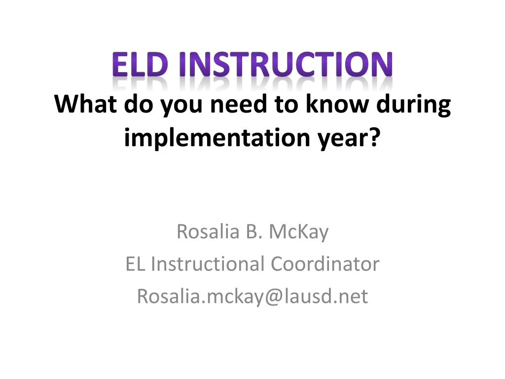 eld instruction what do you need to know during implementation year