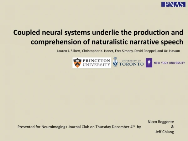 Coupled neural systems underlie the production and comprehension of naturalistic narrative speech