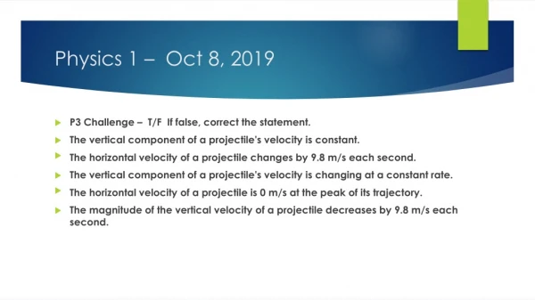 Physics 1 – Oct 8 , 2019