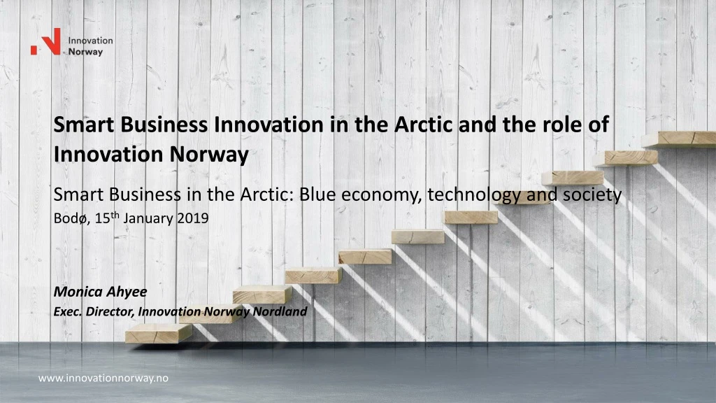 smart business innovation in the arctic and the role of innovation norway