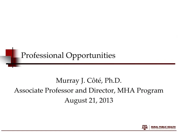 Professional Opportunities