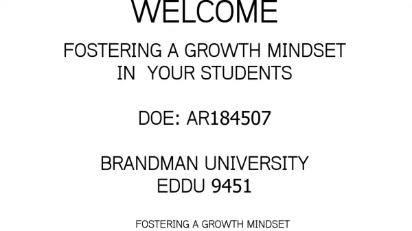 FOSTERING A GROWTH MINDSET