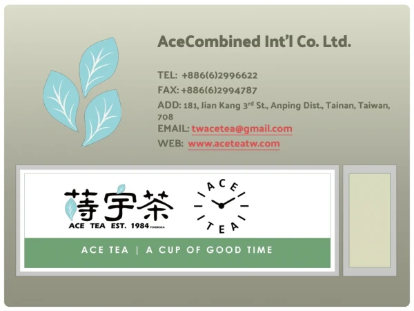 ACE TEA | A CUP OF GOOD TIME