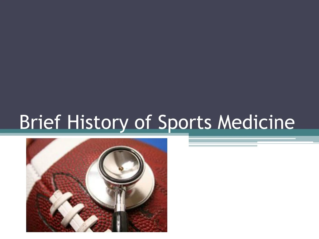 brief history of sports medicine