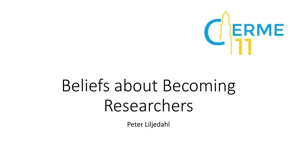 beliefs about becoming researchers