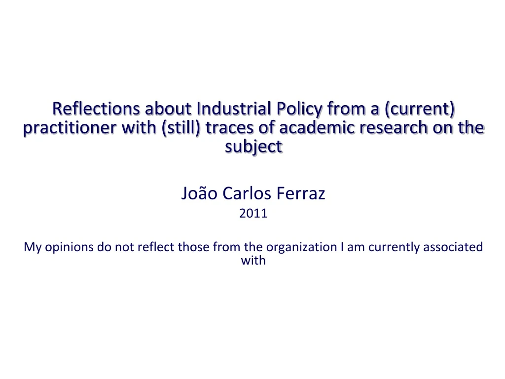 reflections about industrial policy from