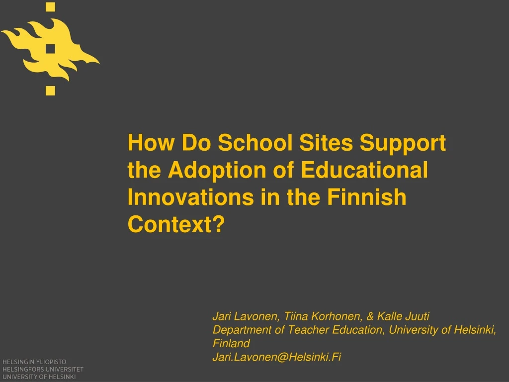 how do school sites support the adoption of educational innovations in the finnish context