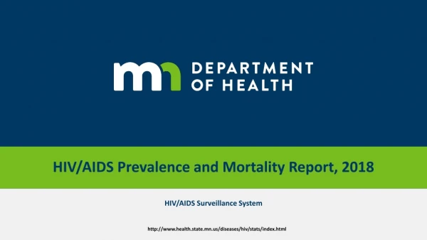 HIV/AIDS Prevalence and Mortality Report, 2018