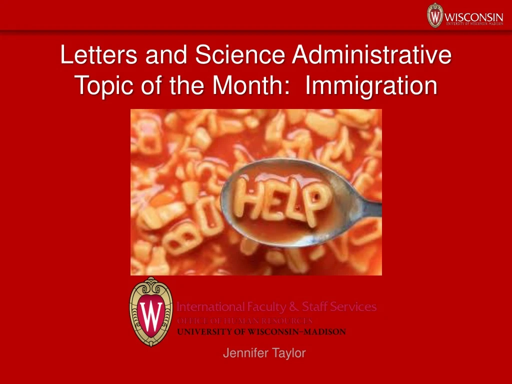 letters and science administrative topic of the month immigration