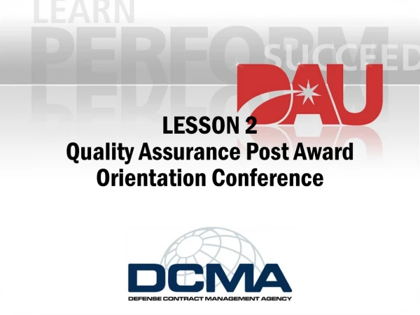 LESSON 2 Quality Assurance Post Award Orientation Conference