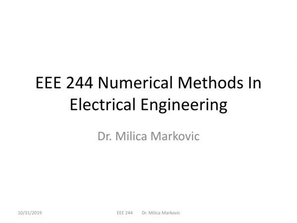 EEE 244 Numerical Methods In Electrical Engineering