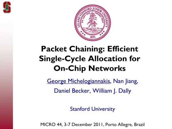 Packet Chaining: Efficient Single-Cycle Allocation for On-Chip Networks