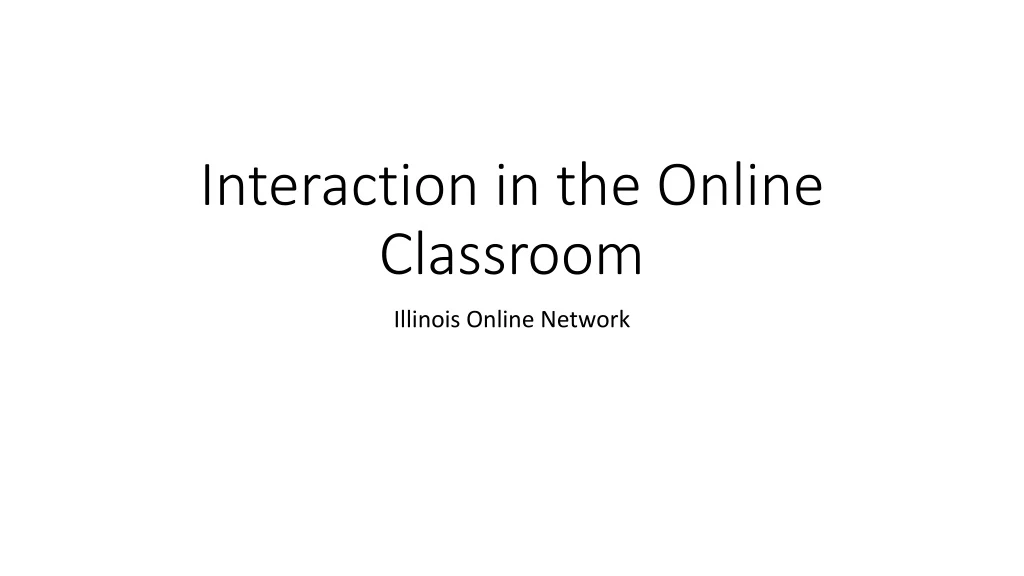 interaction in the online classroom