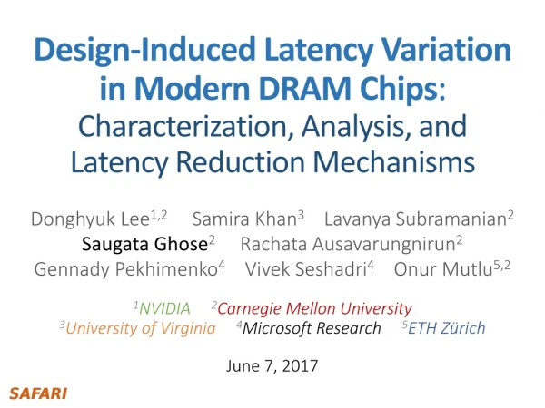 Donghyuk Lee 1,2 Samira Khan 3 Lavanya Subramanian 2