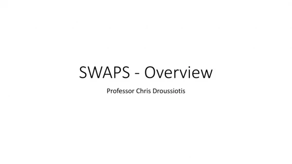 SWAPS - Overview