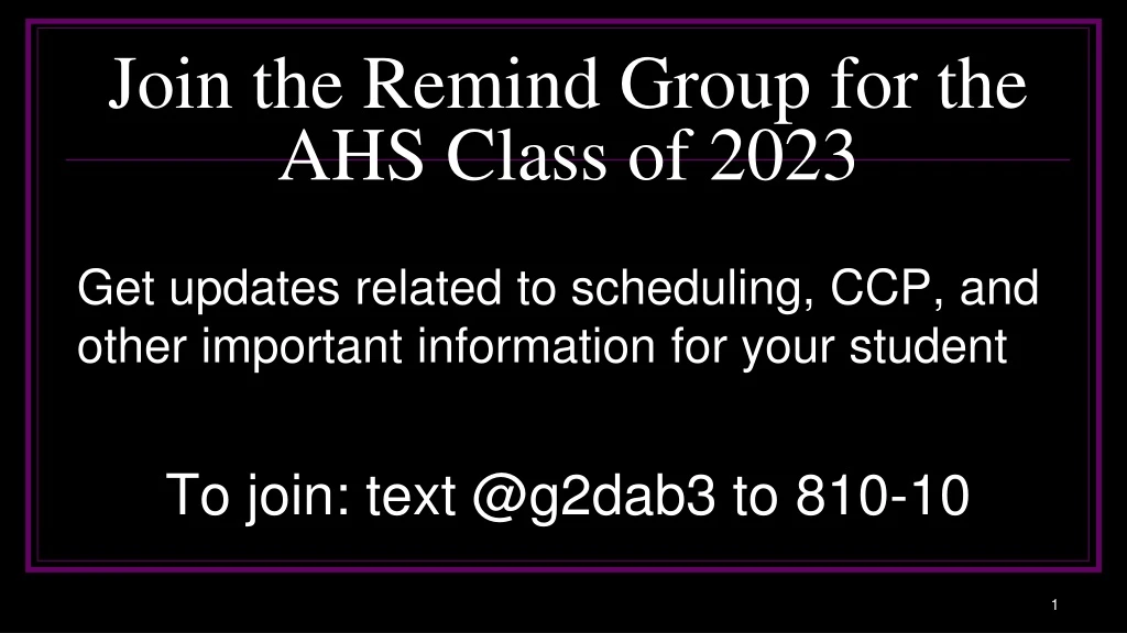 join the remind group for the ahs class of 2023