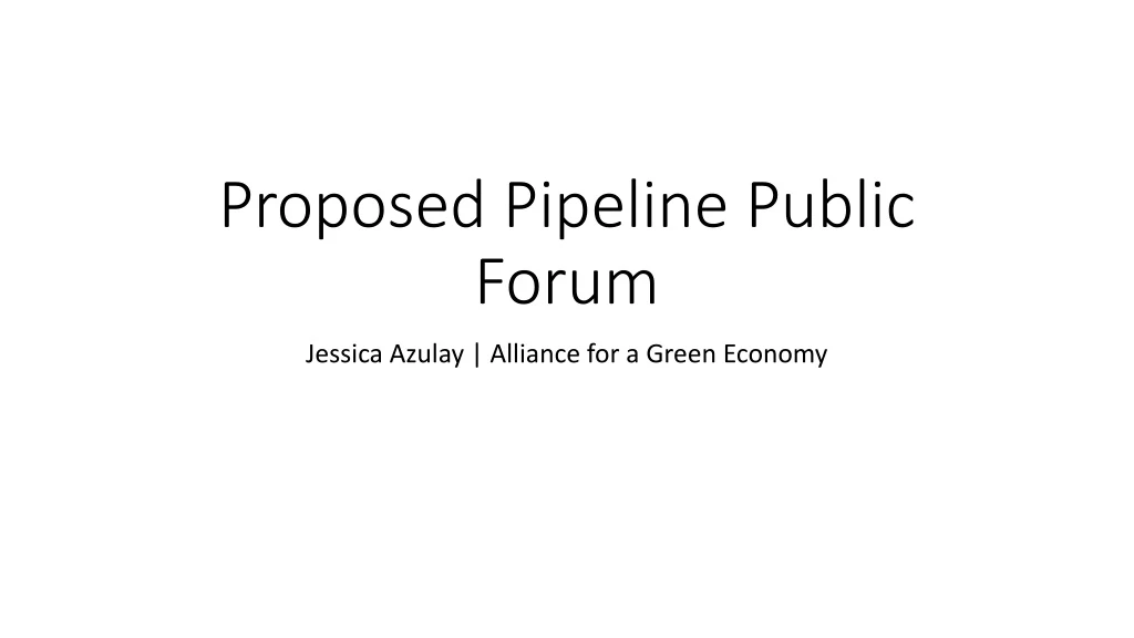 proposed pipeline public forum