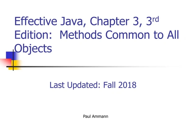 Effective Java, Chapter 3, 3 rd Edition: Methods Common to All Objects