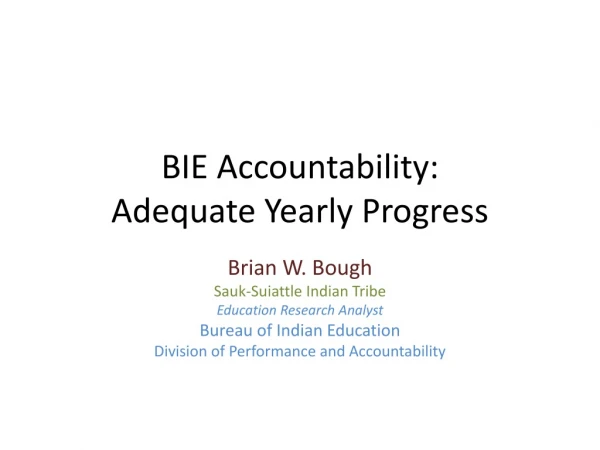 BIE Accountability: Adequate Yearly Progress
