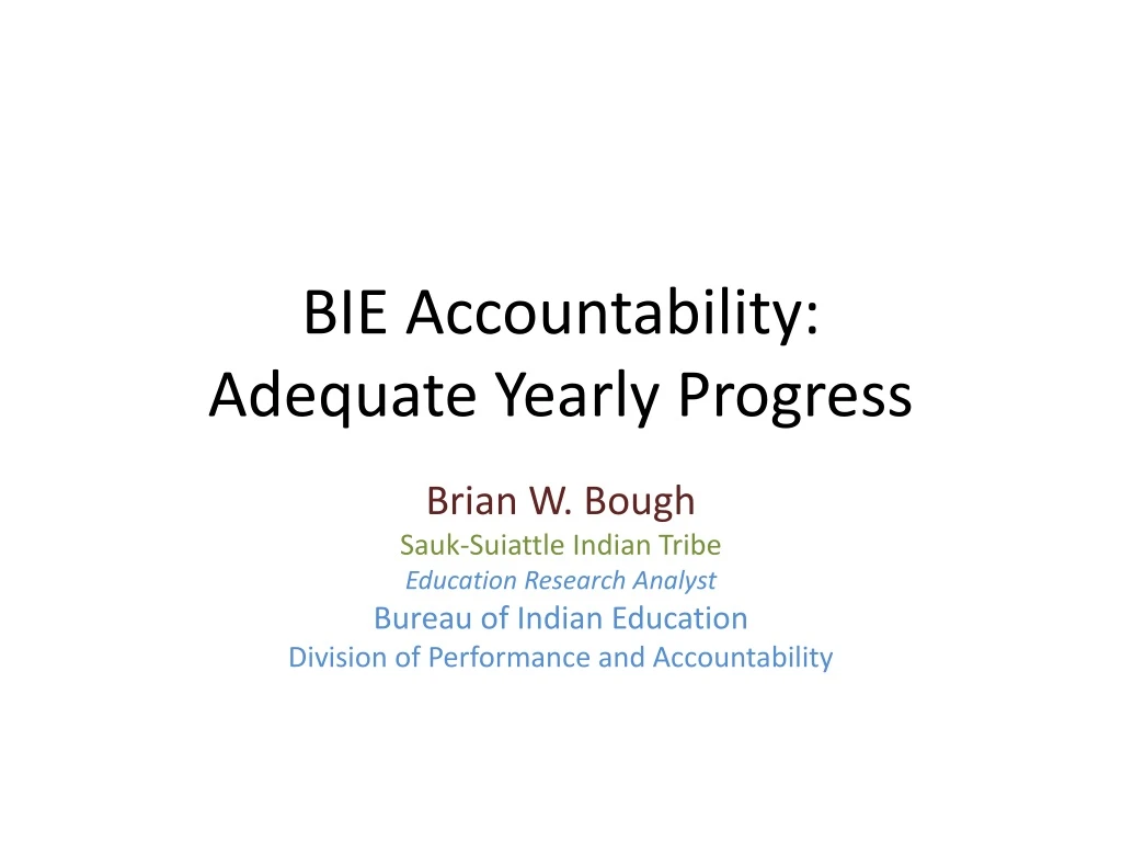 bie accountability adequate yearly progress