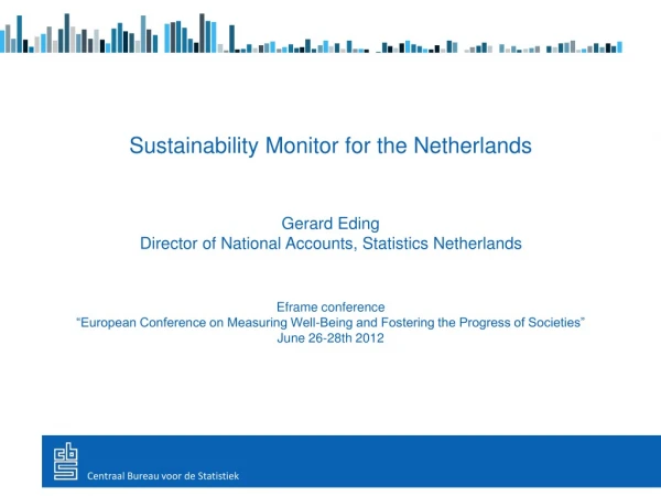 Sustainability Monitor for the Netherlands Gerard Eding