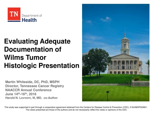 Evaluating Adequate Documentation of Wilms Tumor Histologic Presentation