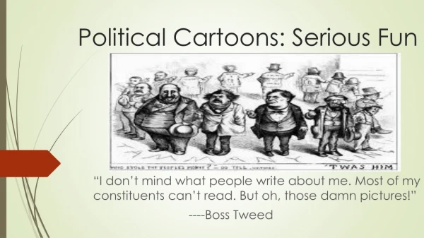 Political Cartoons: Serious Fun