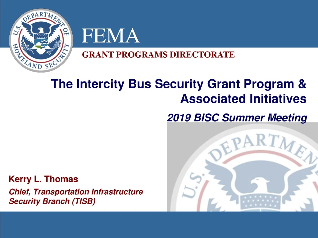 the intercity bus security grant program associated initiatives 2019 bisc summer meeting