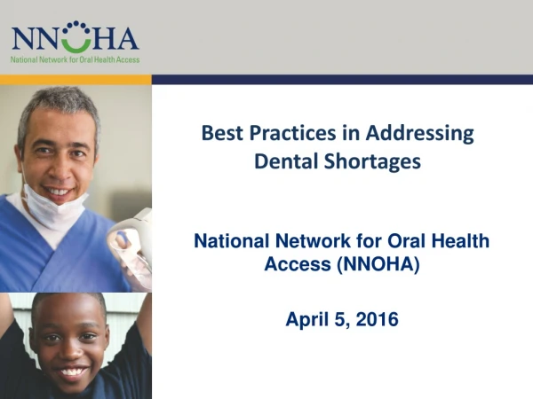 Best Practices in Addressing Dental Shortages