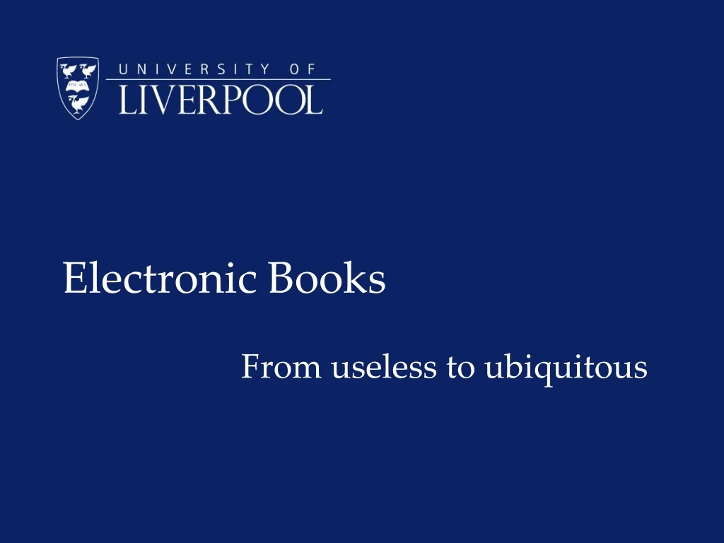 electronic books from useless to ubiquitous