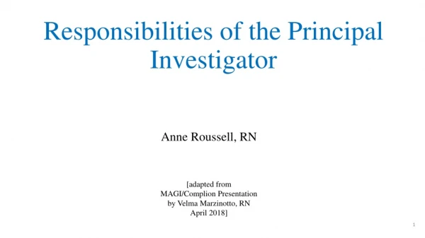 Responsibilities of the Principal Investigator