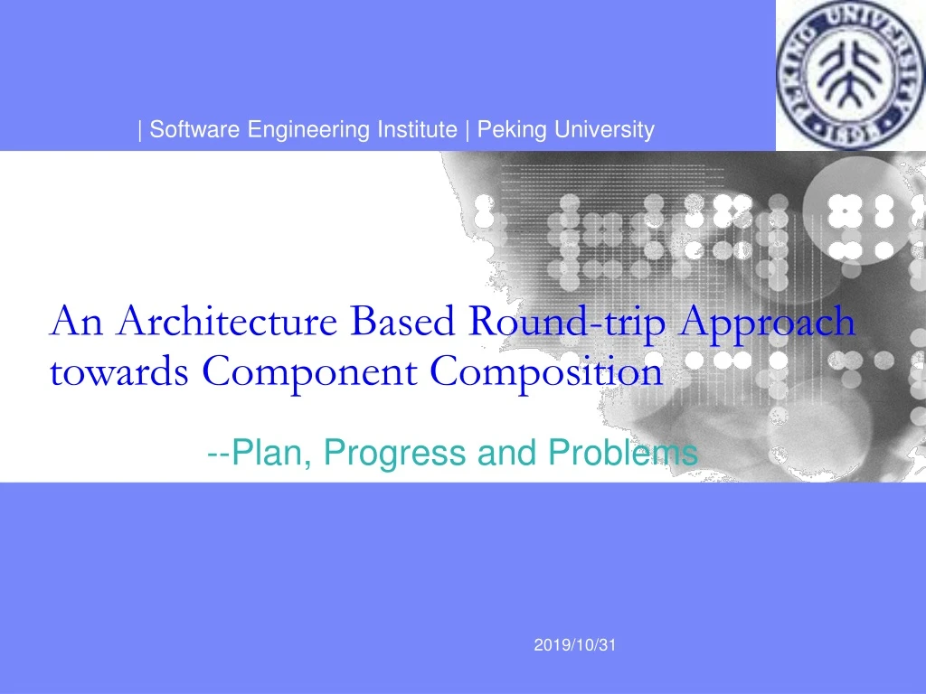 an architecture based round trip approach towards component composition