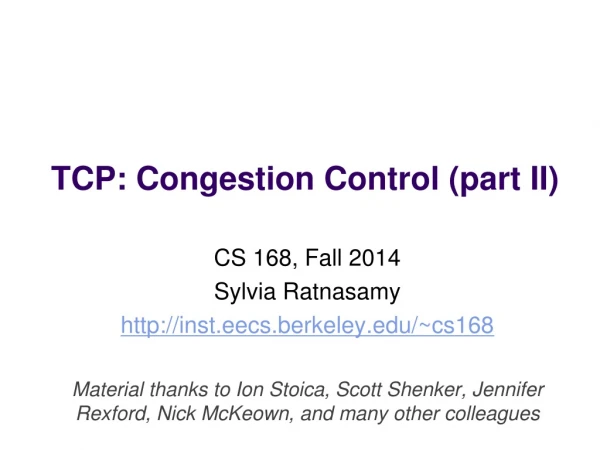 TCP: Congestion Control (part II)