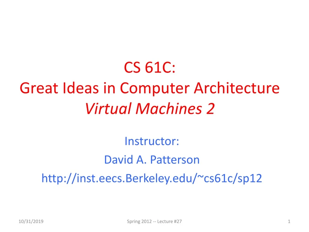 cs 61c great ideas in computer architecture virtual machines 2