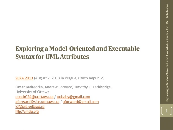 Exploring a Model-Oriented and Executable Syntax for UML Attributes
