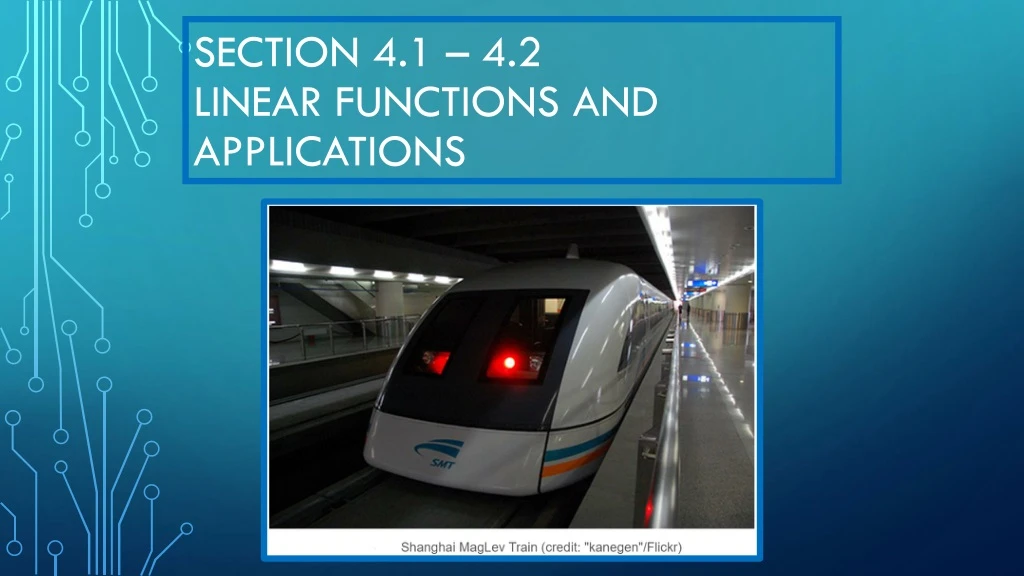 section 4 1 4 2 linear functions and applications